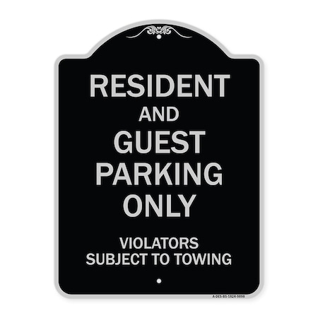 Signmission Designer Series-Resident And Guest Parking Only Violators Subject To Towing, 24" x 18", BS-1824-9898 A-DES-BS-1824-9898